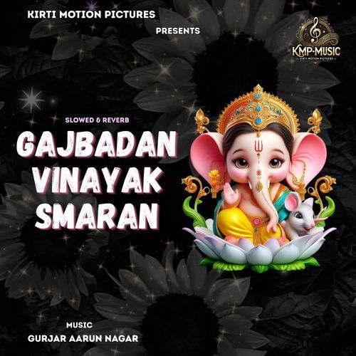 Gajbadan Vinayak Smaran Slowed & Reverb