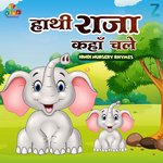 Haathi Raja Kaha Chale (Nursery Hindi Rhymes)