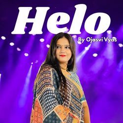 Helo by Ojasvi Vyas