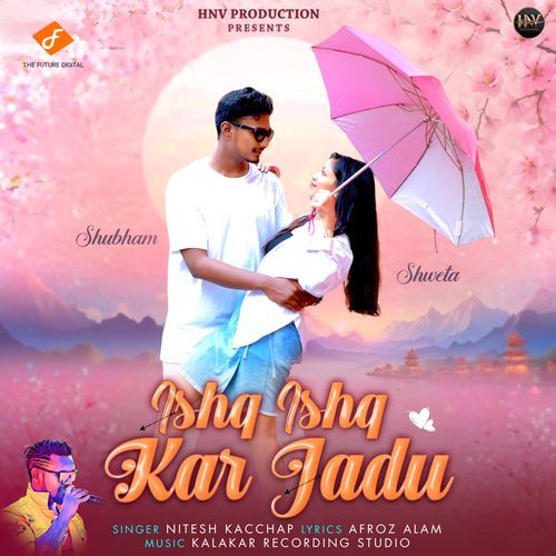 Ishq Ishq Kar Jadu