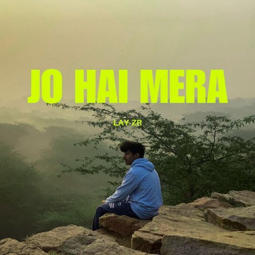 Jo Hai Mera