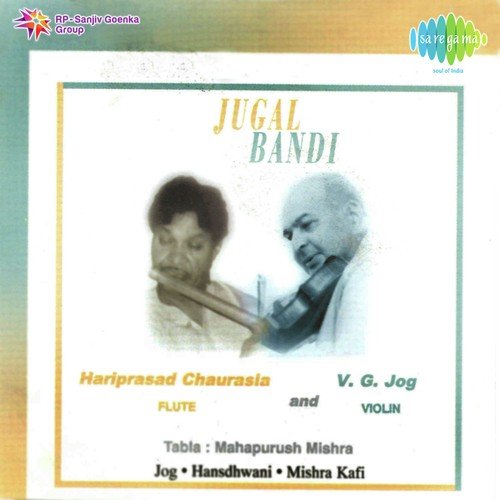 Jugalbandi - Pt. Hariprasad Chaurasia and Pt. V.G. Jog