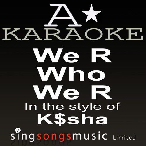 K$sha - We R Who We R (Karaoke Audio Version)