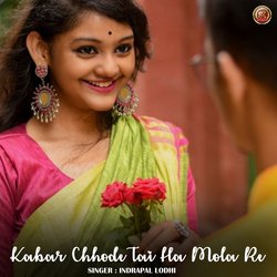 Kabar Chhode Tai Ha Mola Re