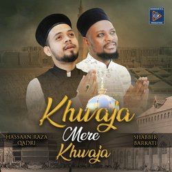 Khwaja Mere Khwaja-ByM,QkZXfGY