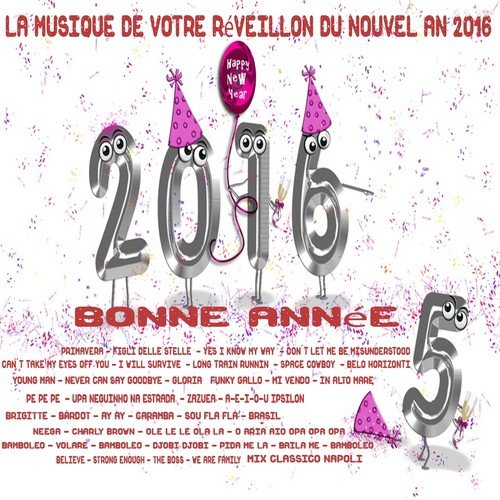 La musique de votre réveillon du nouvel an 2016 (Bonne année)