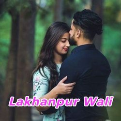 Lakhanpur Wali-KBg-RCVfbXo