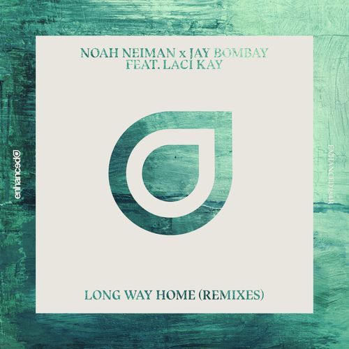 Long Way Home - Remixes (feat. LACI)