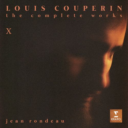 Louis Couperin: The Complete Works, Vol. X