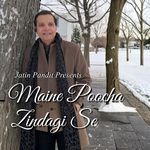 Maine Poocha Zindagi Se