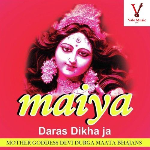 Maiya Daras Dikha Ja