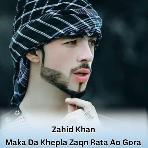 Maka Da Khepla Zaqn Rata Ao Gora