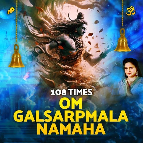 Om Galsarpmala Namaha 108 Times