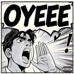 Oyeee