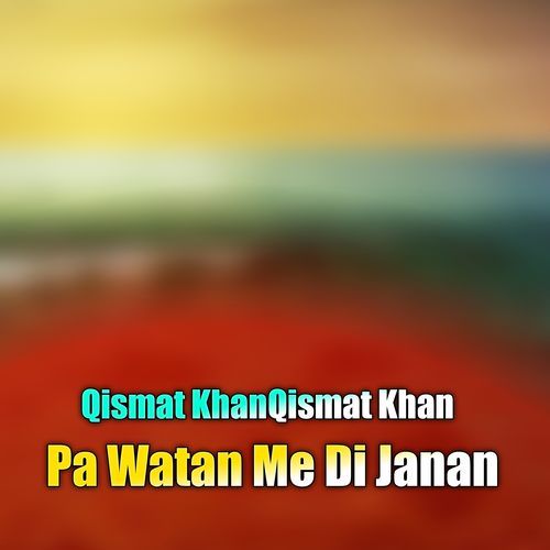 Pa Watan Me Di Janan