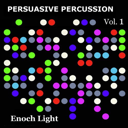Persuasive Percussion, Vol. 1
