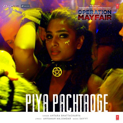 Piya Pachtaoge (From "Operation Mayfair")