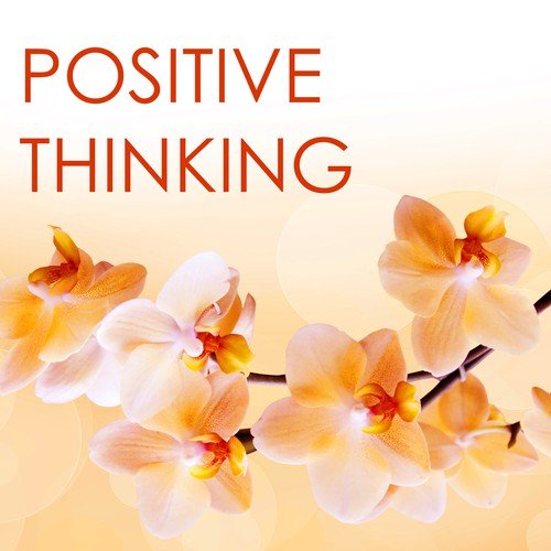 Positive Thinking - Healing Zen Meditation Music, Deep Sleep Therapy White Noise Songs for Spa Massage, Calm Yoga Class, Relaxation and Body Health_poster_image