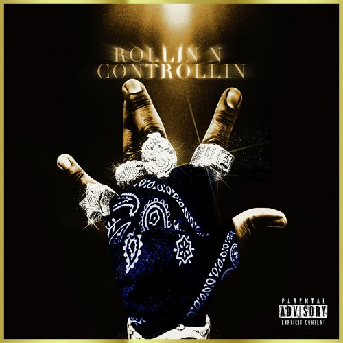 ROLLIN N CONTROLLIN_poster_image