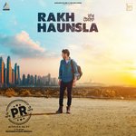 Rakh Haunsla (From &quot;PR&quot;)