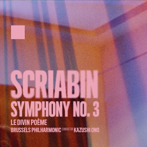 Scriabin: Symphony No. 3 in C Minor, Op. 43