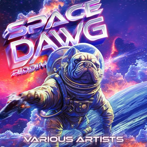 Space Dawg Riddim