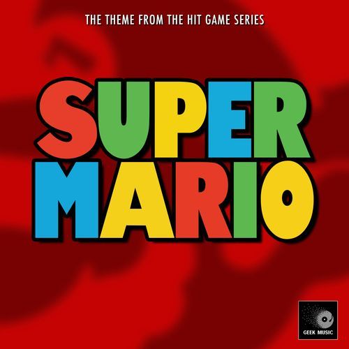 Super Mario Bros. Main Theme (From "Super Mario Bros.")
