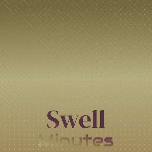 Swell Minutes