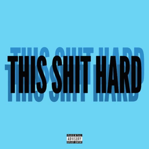 This Shit Hard (Remix EP)