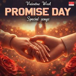 Valentine Week Promise Day Kannada Hits