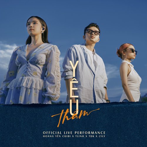 Yêu Thầm (Live Performance)