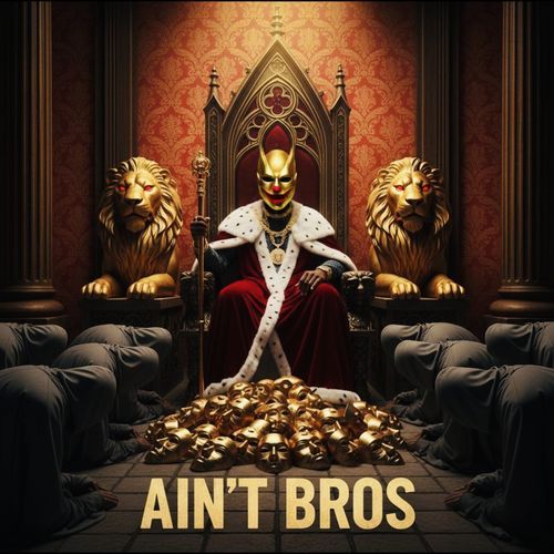 AIN'T BROS