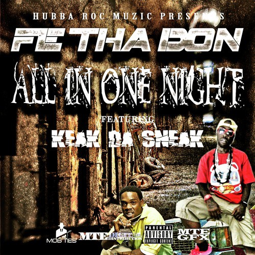 All in One Night (feat. Keak da Sneak)