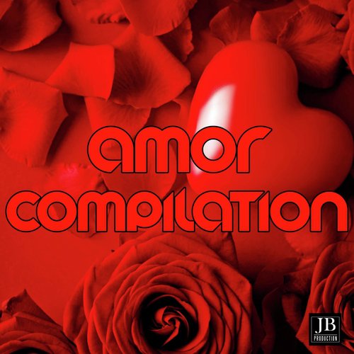 Amor Compilation