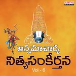 Annamacharya Nitya Sankeerthana Vol. 6