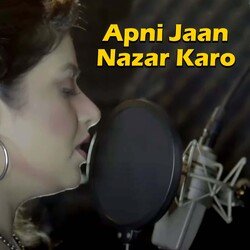 Apni Jaan Nazar Karo-HykGBQJlQHE