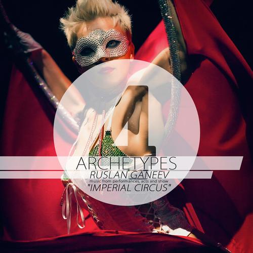 Archetypes 4 - Imperial Circus