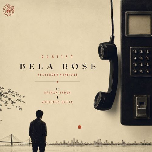 Bela Bose (Extended)