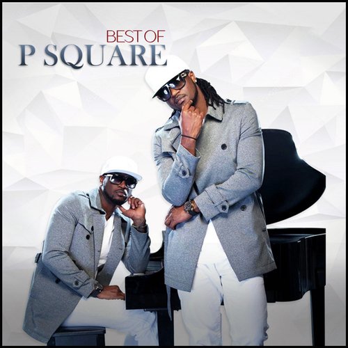 Best Of P-Square