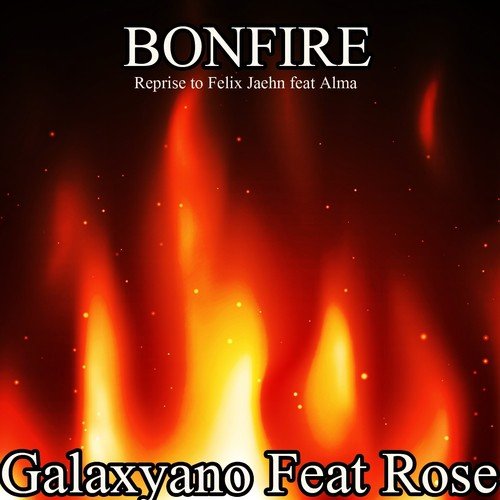 Bonfire (Reprise to Felix Jaehn Feat Alma)_poster_image