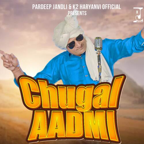 Chugal Aadmi