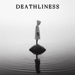 DEATHLINESS