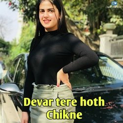 Devar Tere Hoth Chikne-EVoDRg4EQn4