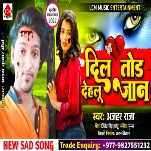 Dil Tod Dehlu Jaan