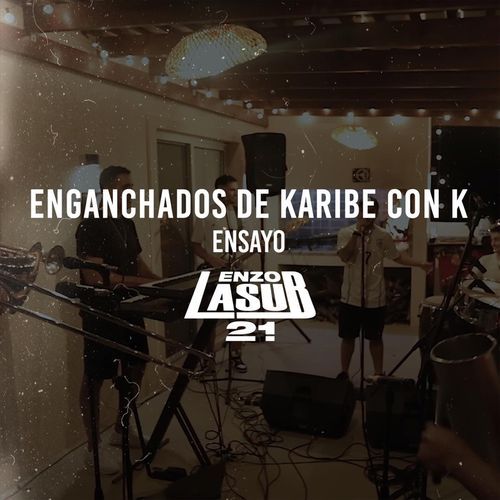 Enganchados Karibe Con K Ensayo (En Vivo) cover art