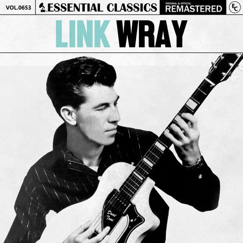 Essential Classics, Vol. 653: Link Wray_poster_image