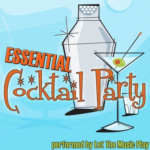 Essential Cocktail Party Album