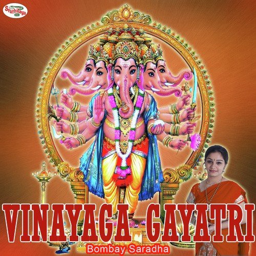 Gayatri Mantras - Vinayaga Gayatri