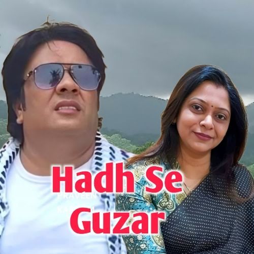 Hadh Se Guzar