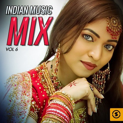 Indian Music Mix, Vol. 6